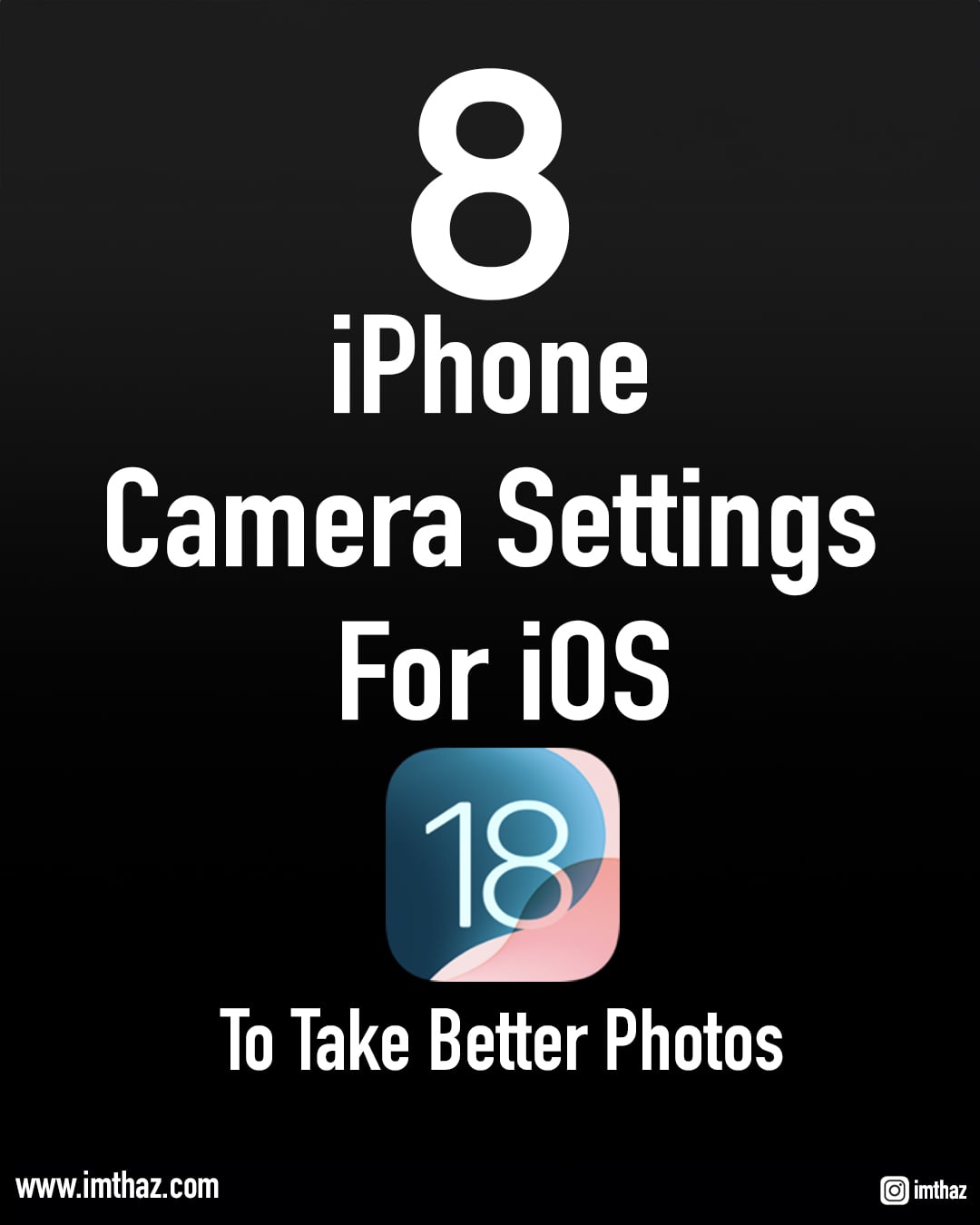 8 iPhone Camera settings on iOS to help you take better photos
